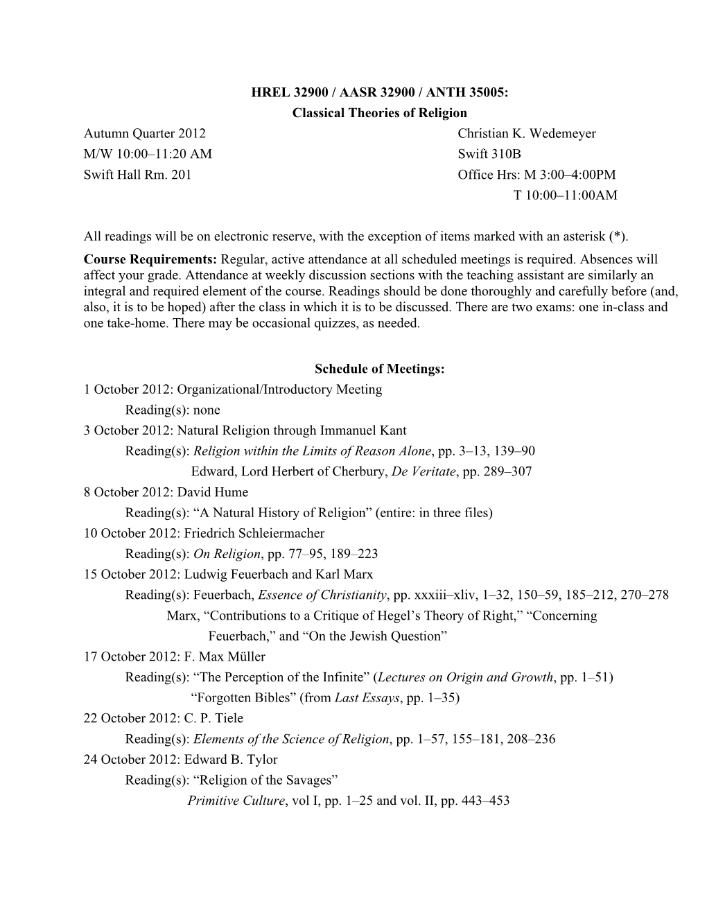 Classical Theories of Religion Autumn Quarter 2012 Christian K