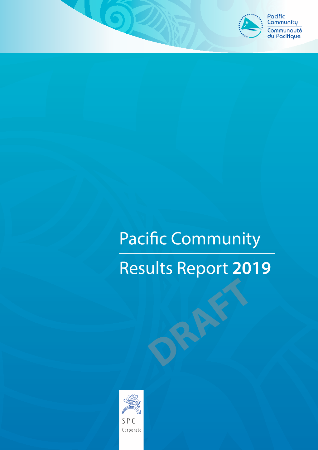 Pacific Community Results Report 2019