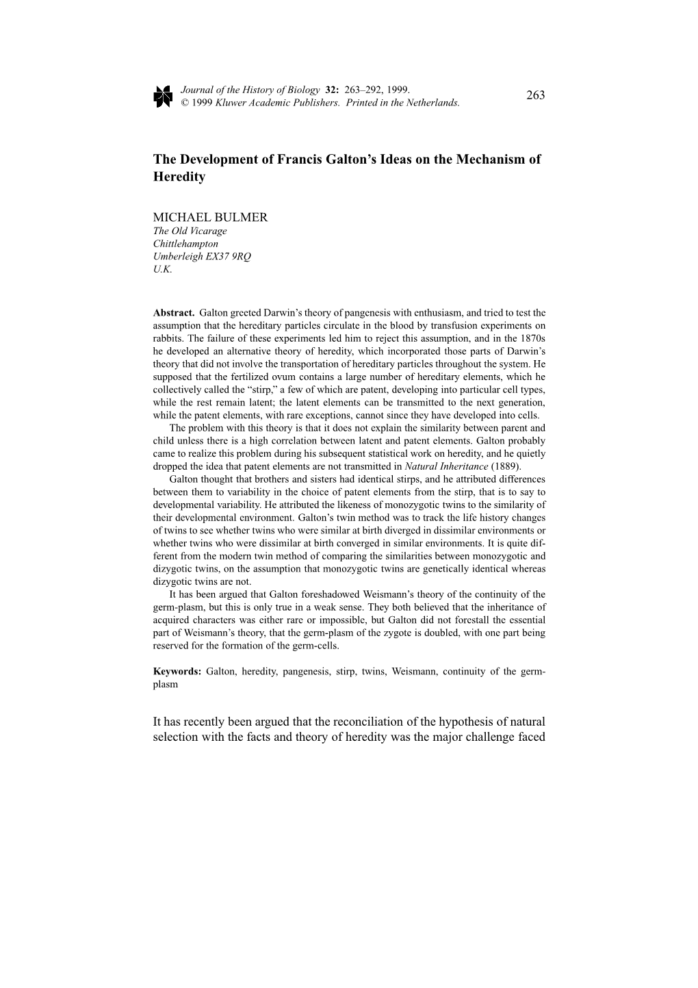 The Development of Francis Galton's Ideas on the Mechanism of Heredity