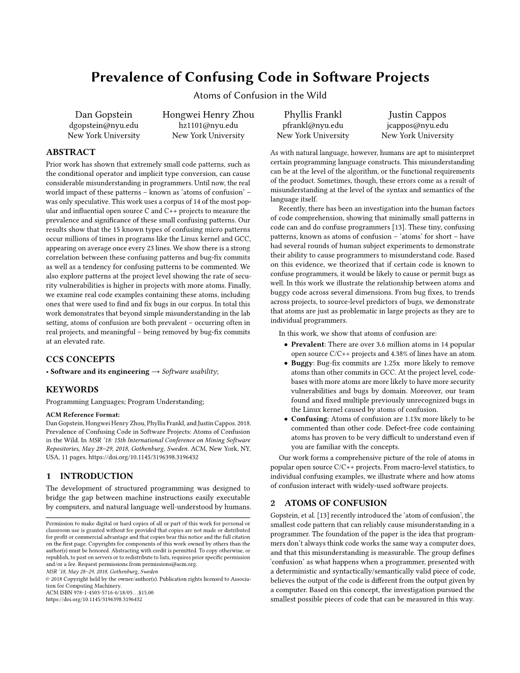 Prevalence of Confusing Code in Software Projects: Atoms of Confusion Commented Than Other Code