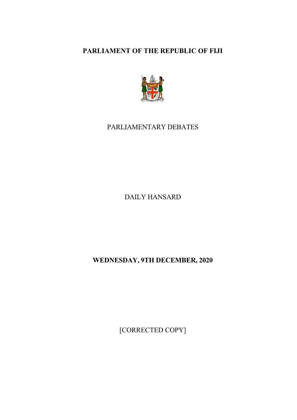 Parliament of the Republic of Fiji Parliamentary Debates Daily Hansard Wednesday, 9Th December, 2020 [Corrected Copy]