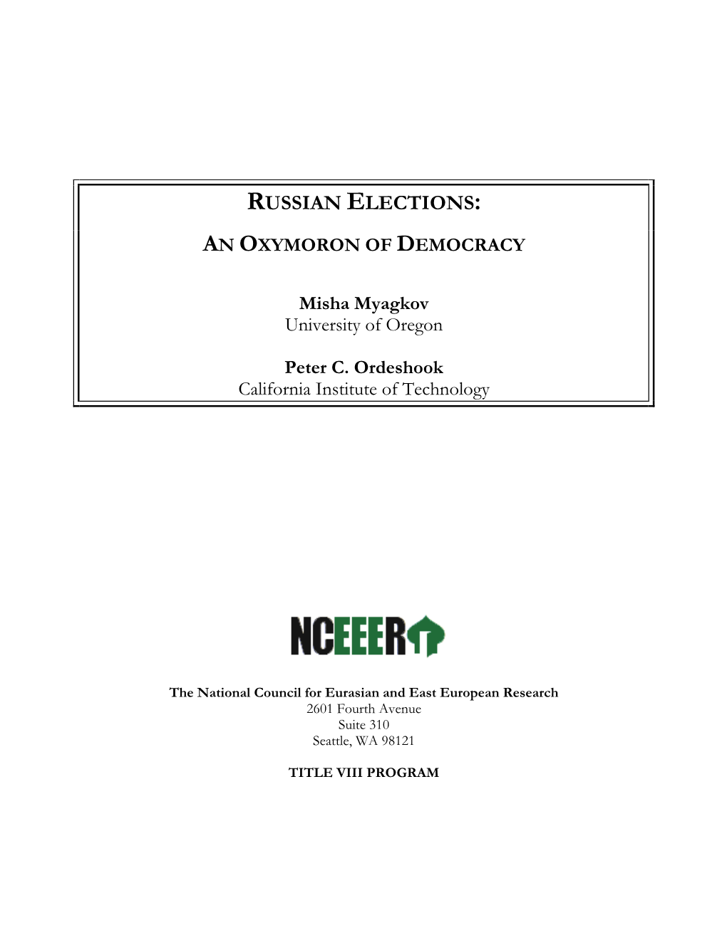 Russian Elections: an Oxymoron of Democracy