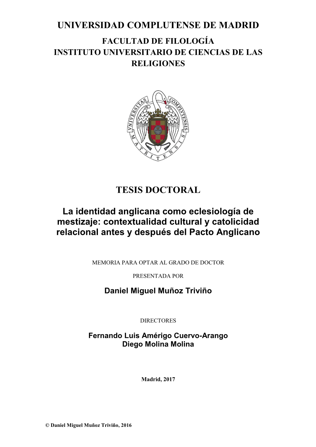 La Identidad Anglicana Como Eclesiología De Mestizaje: Contextualidad Cultural Y Catolicidad Relacional Antes Y Después Del Pacto Anglicano