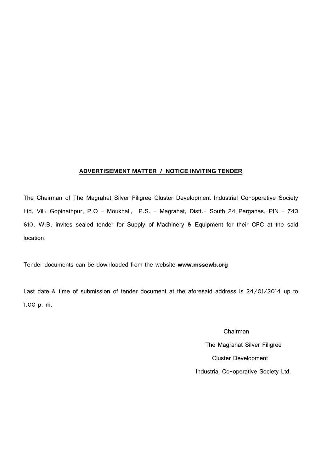 ADVERTISEMENT MATTER / NOTICE INVITING TENDER the Chairman