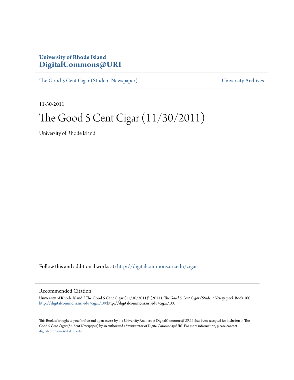 The Good 5 Cent Cigar (11/30/2011) University of Rhode Island