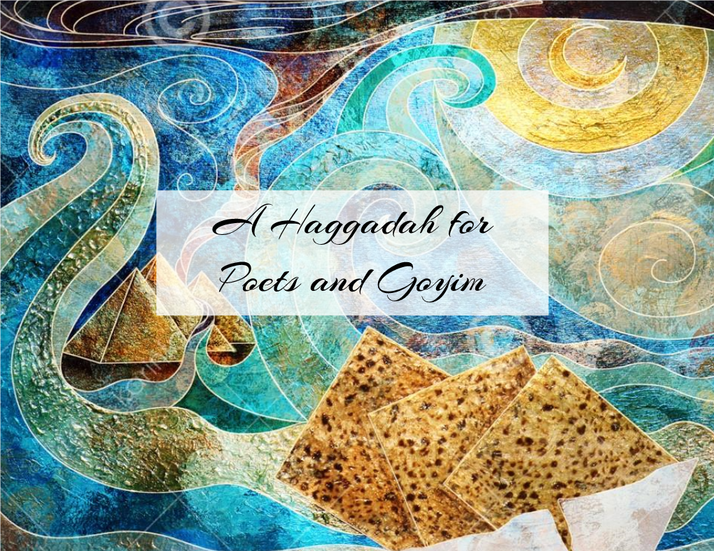 A Haggadah for Poets and Goyim