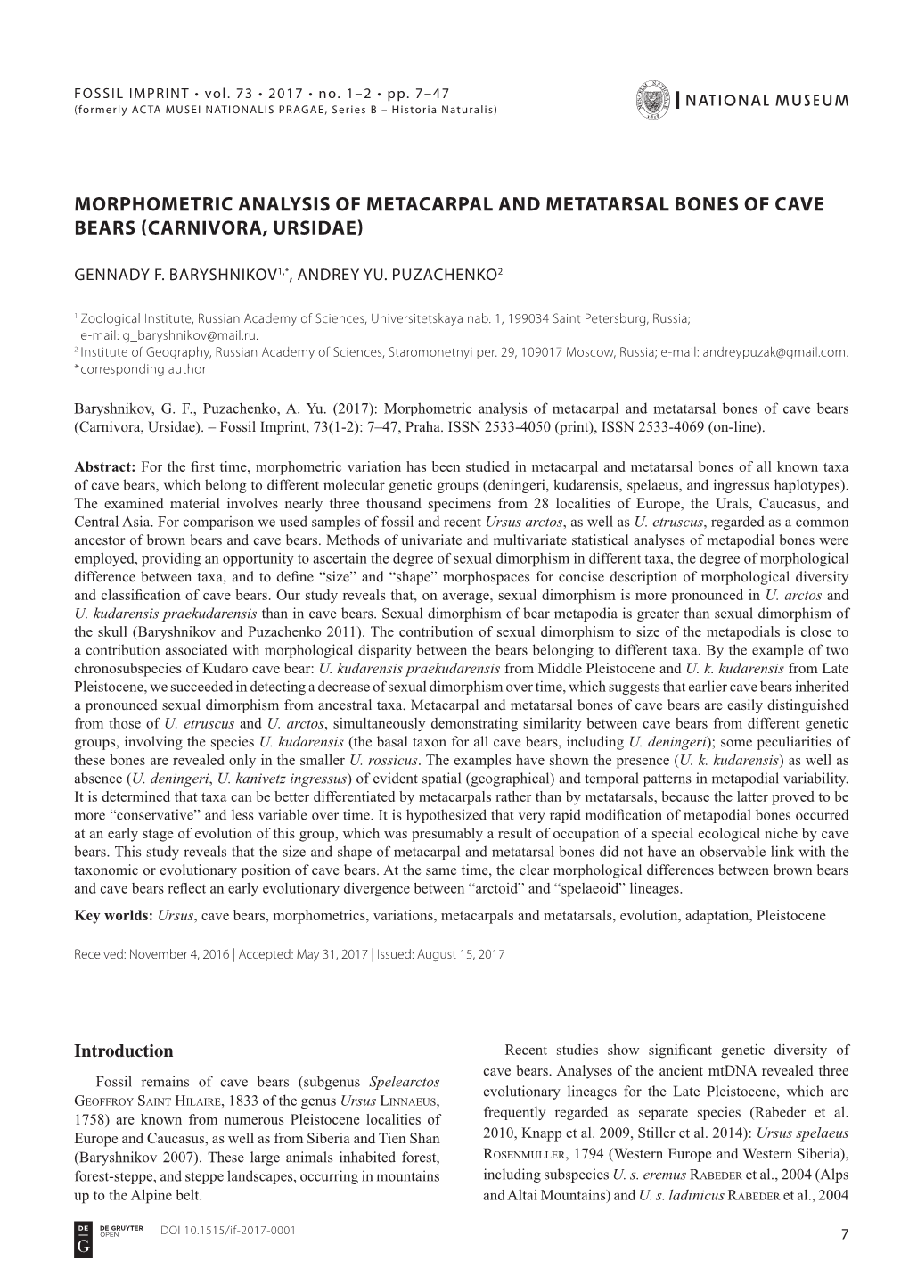 Morphometric Analysis of Metacarpal and Metatarsal Bones of Cave Bears (Carnivora, Ursidae)