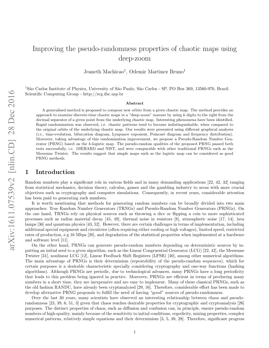 Improving the Pseudo-Randomness Properties of Chaotic Maps Using Deep-Zoom