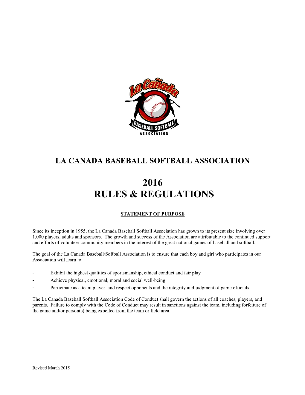 La Canada Baseball Softball Association 2016 Rules & Regulations