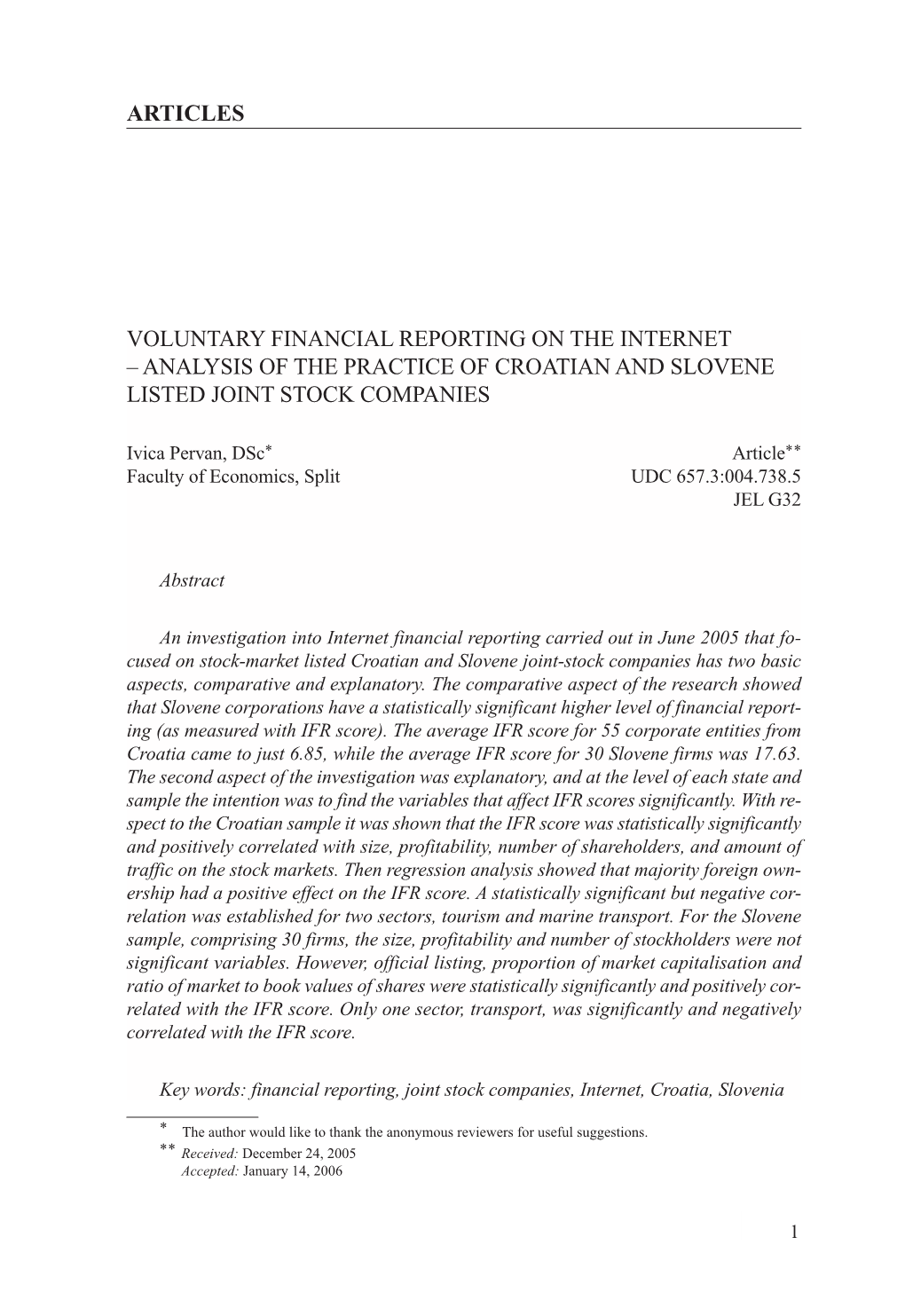 Voluntary Financial Reporting on the Internet – Analysis of the Practice of Croatian and Slovene Listed Joint Stock Companies