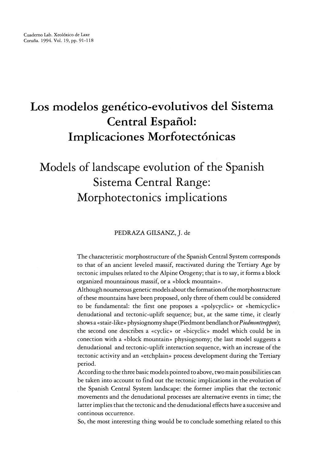 Los Modelos Genético-Evolutivos Del Sistema Central Español: Implicaciones Morfotectónicas