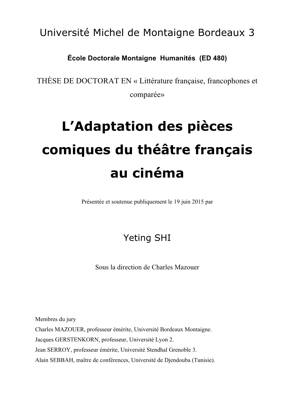 L'adaptation Des Pièces Comiques Du Théâtre Français Au Cinéma