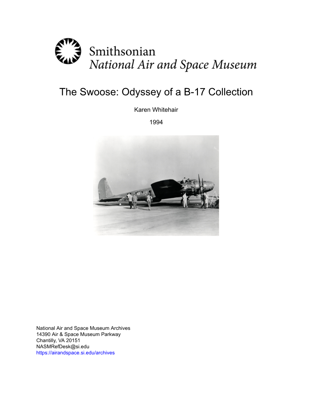 The Swoose: Odyssey of a B-17 Collection