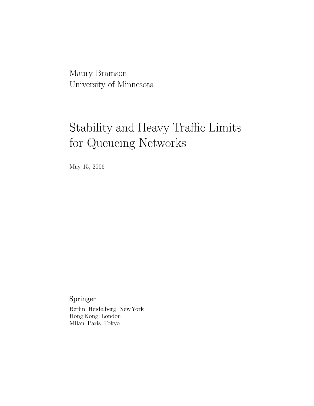 Stability and Heavy Traffic Limits for Queueing Networks