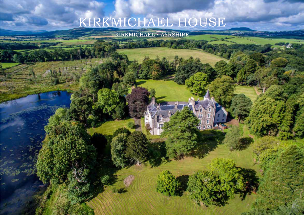 Kirkmichael House Kirkmichael • Ayrshire