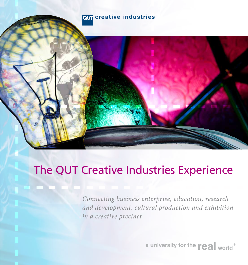 The QUT Creative Industries Experience
