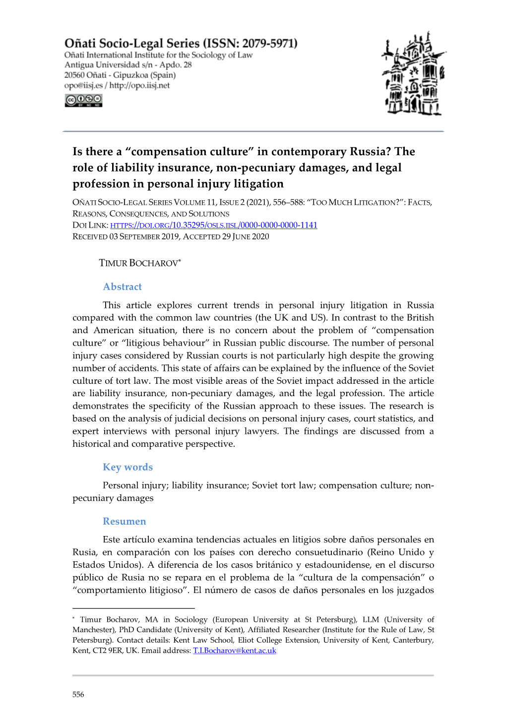 Is There a “Compensation Culture” in Contemporary Russia? the Role of Liability Insurance, Non-Pecuniary Damages, and Legal Profession in Personal Injury Litigation