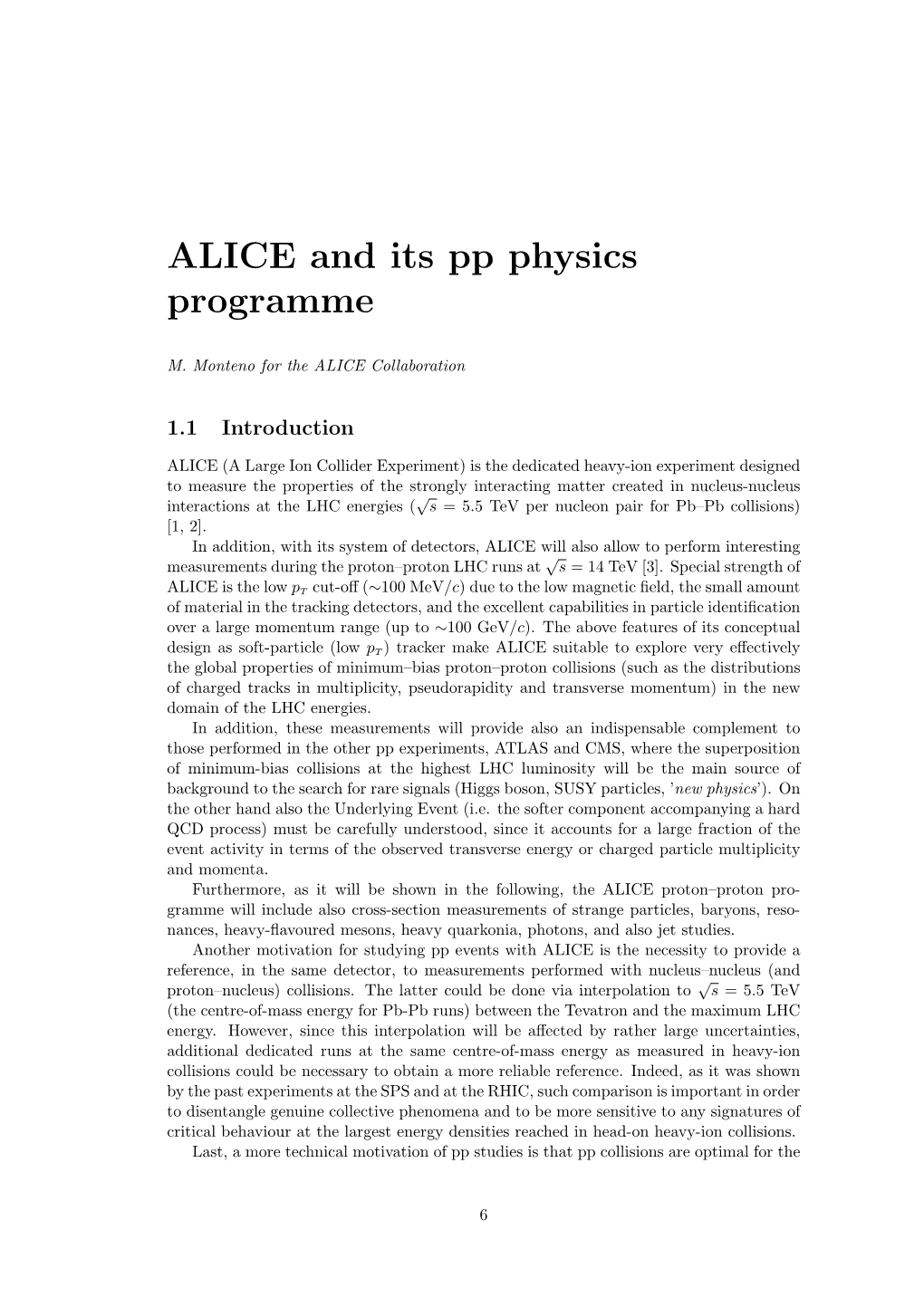 ALICE and Its Pp Physics Programme