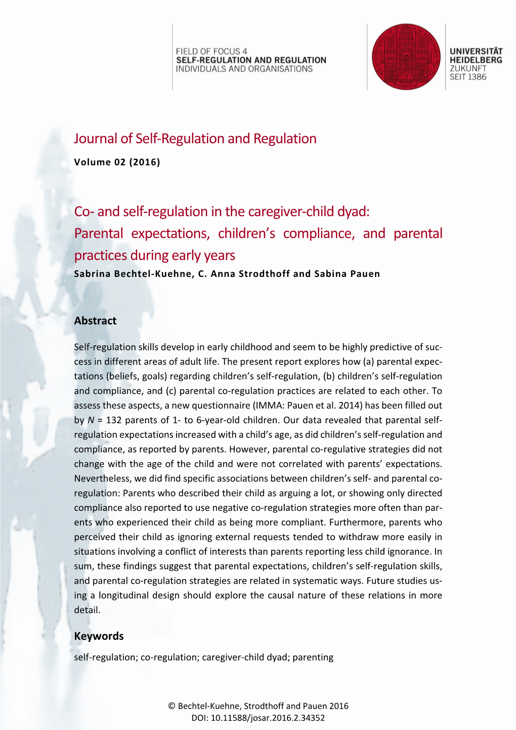 And Self-Regulation in the Caregiver-Child Dyad: Parental Expectations, Children’S Compliance, and Parental Practices During Early Years Sabrina Bechtel-Kuehne, C