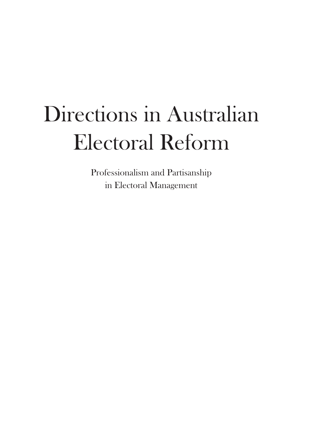 Directions in Australian Electoral Reform