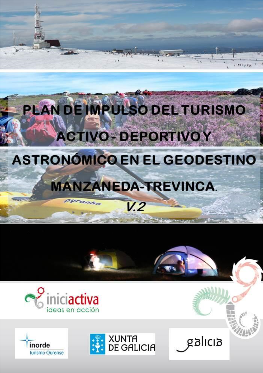 Turismo Activo Deportivo Y Astronómico. Geodestino Manzaneda Trevinca