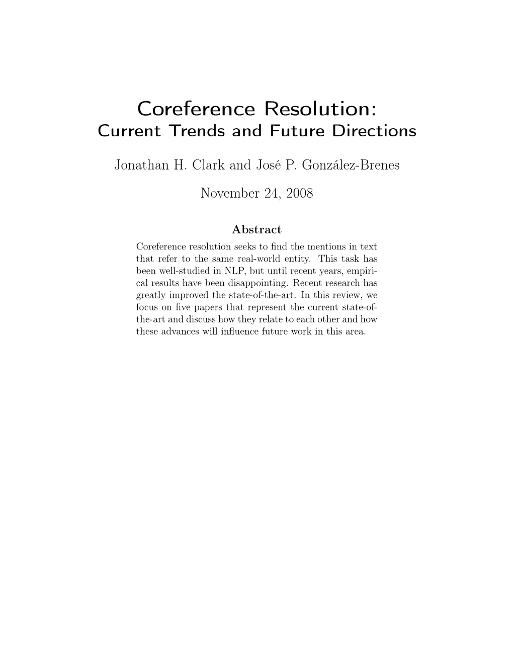 Coreference Resolution: Current Trends and Future Directions