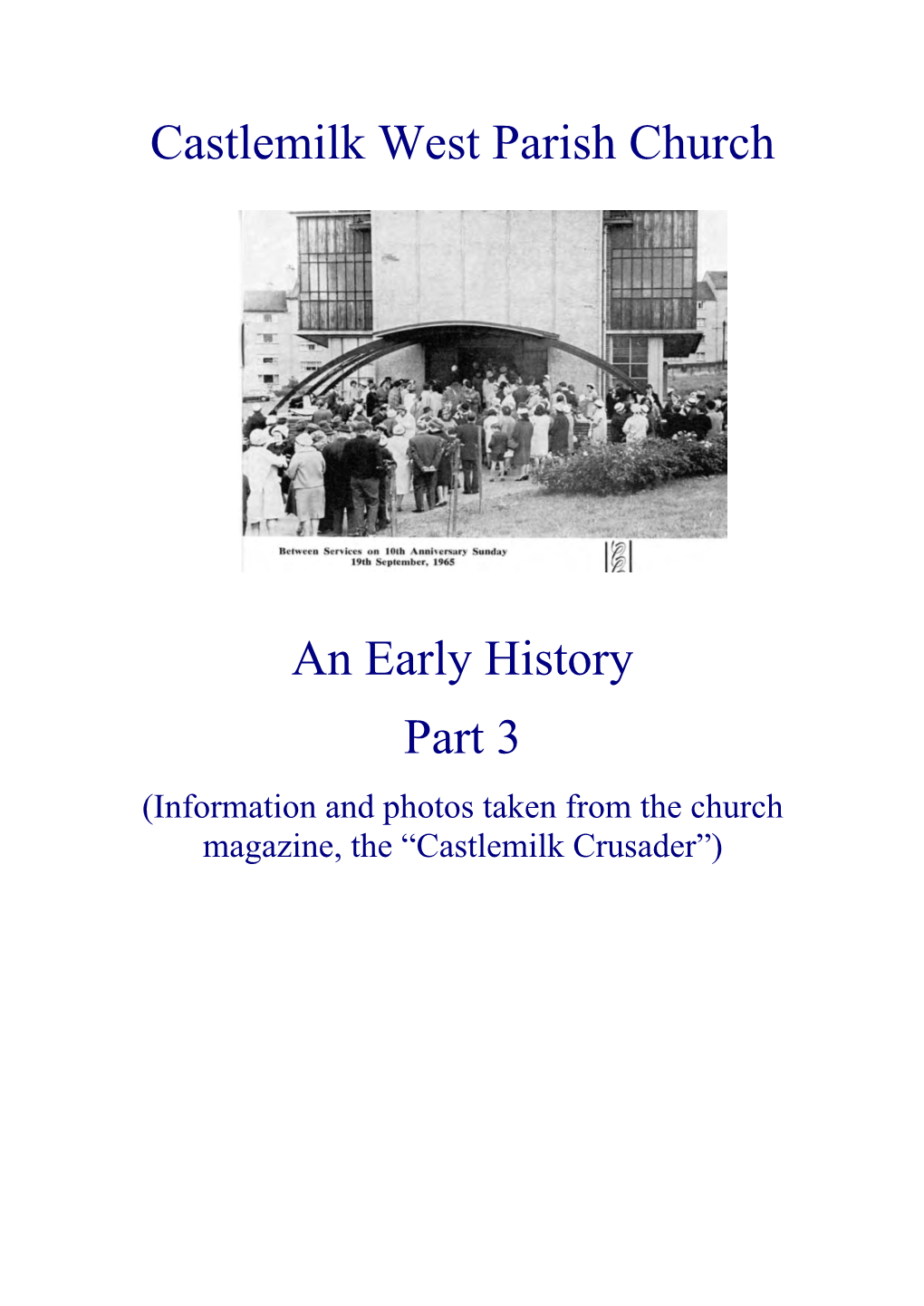 Castlemilk West Parish Church an Early History Part 3