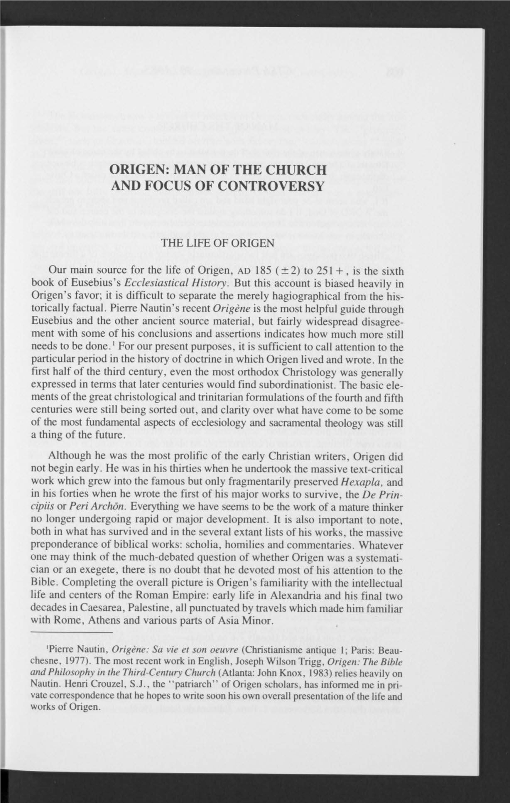 Origen: Man of the Church and Focus of Controversy