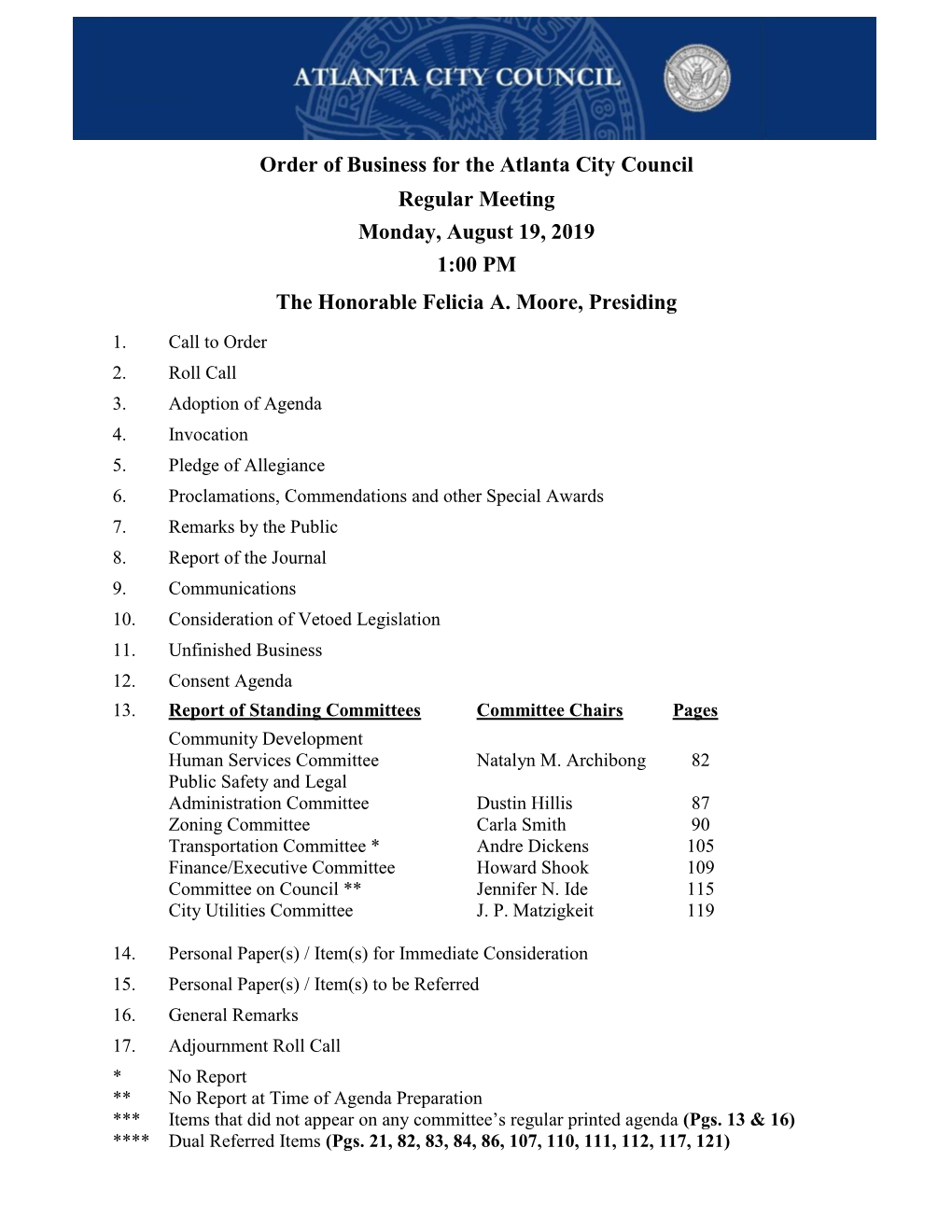 Atlanta City Council Regular Meeting Monday, August 19, 2019 1:00 PM the Honorable Felicia A