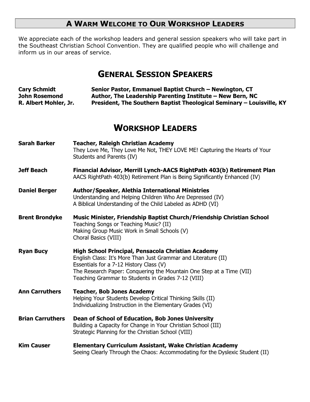 General Session Speakers Workshop Leaders