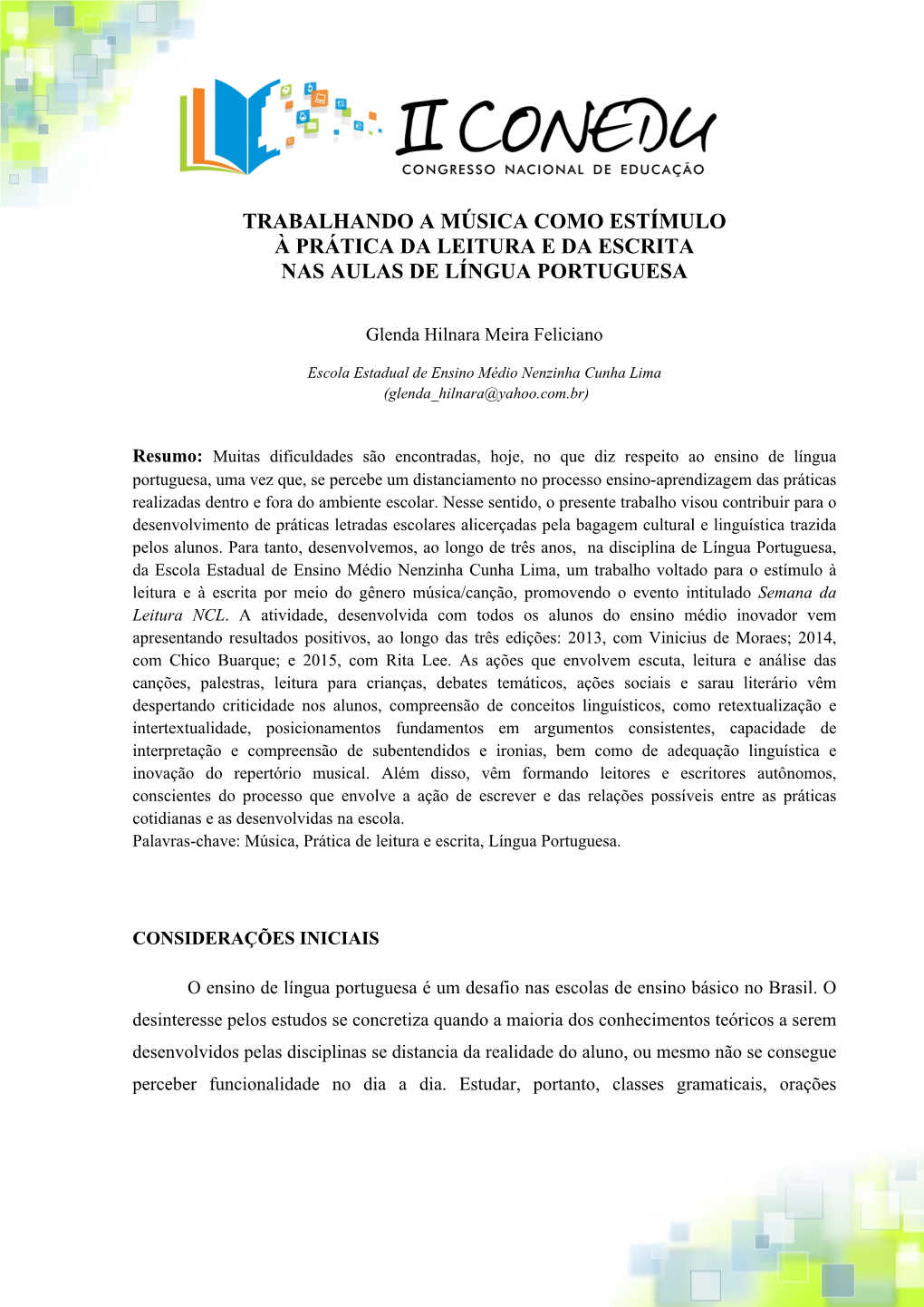 Trabalhando a Música Como Estímulo À Prática Da Leitura E Da Escrita Nas Aulas De Língua Portuguesa