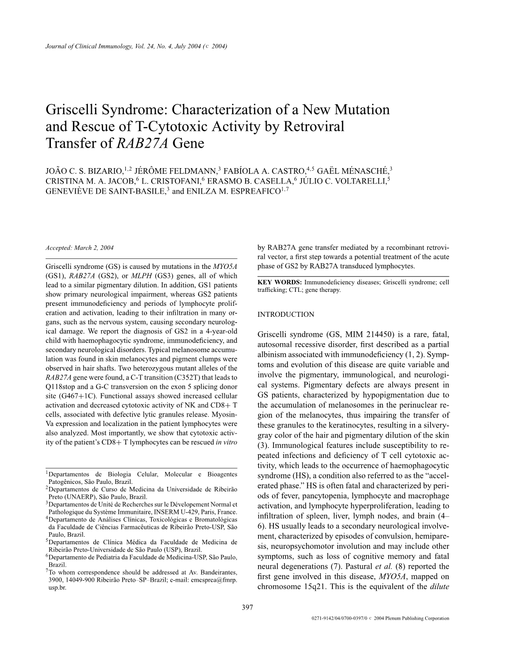 Griscelli Syndrome: Characterization of a New Mutation and Rescue of T-Cytotoxic Activity by Retroviral Transfer of RAB27A Gene