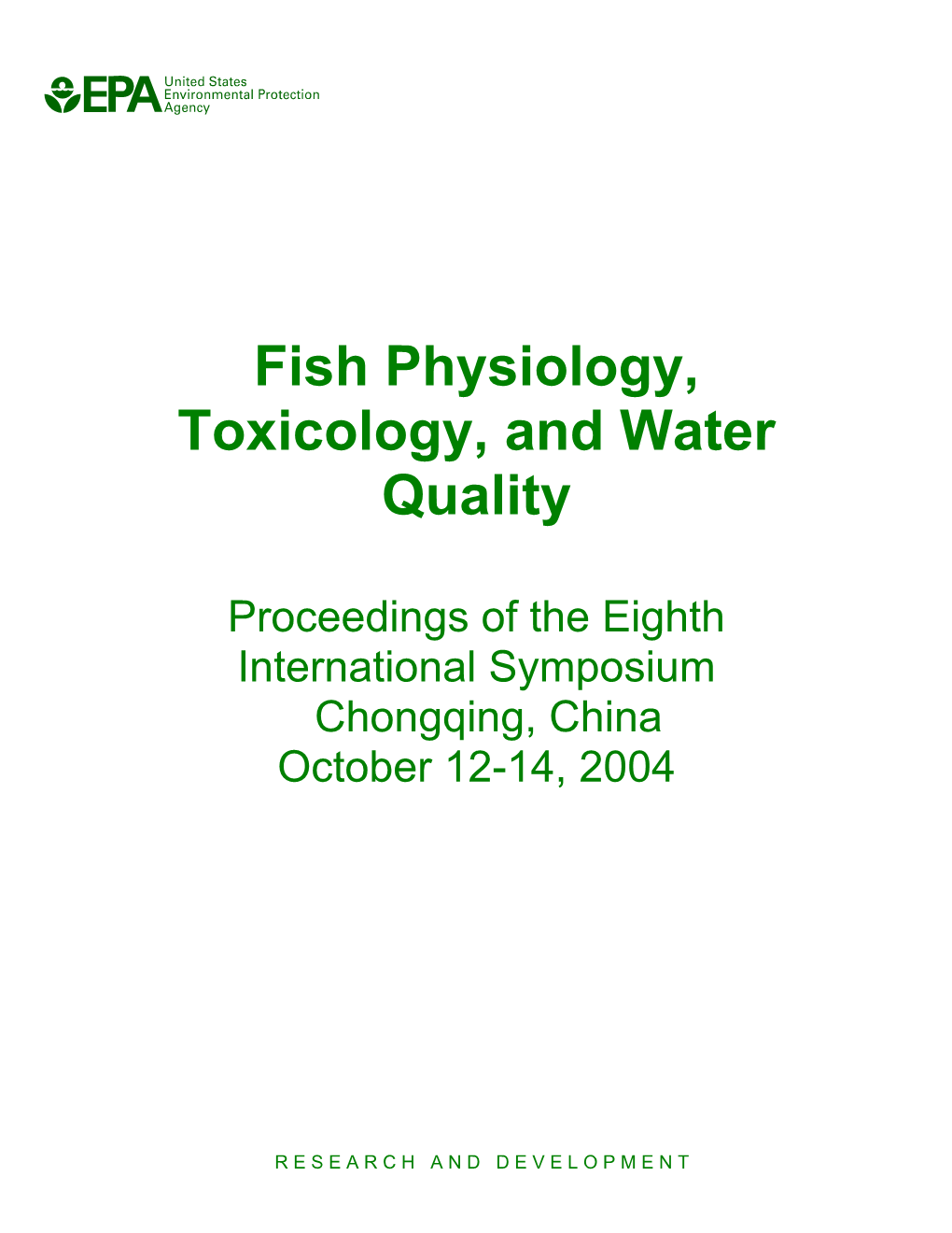 Fish Physiology, Toxicology, and Water Quality Proceedings of The