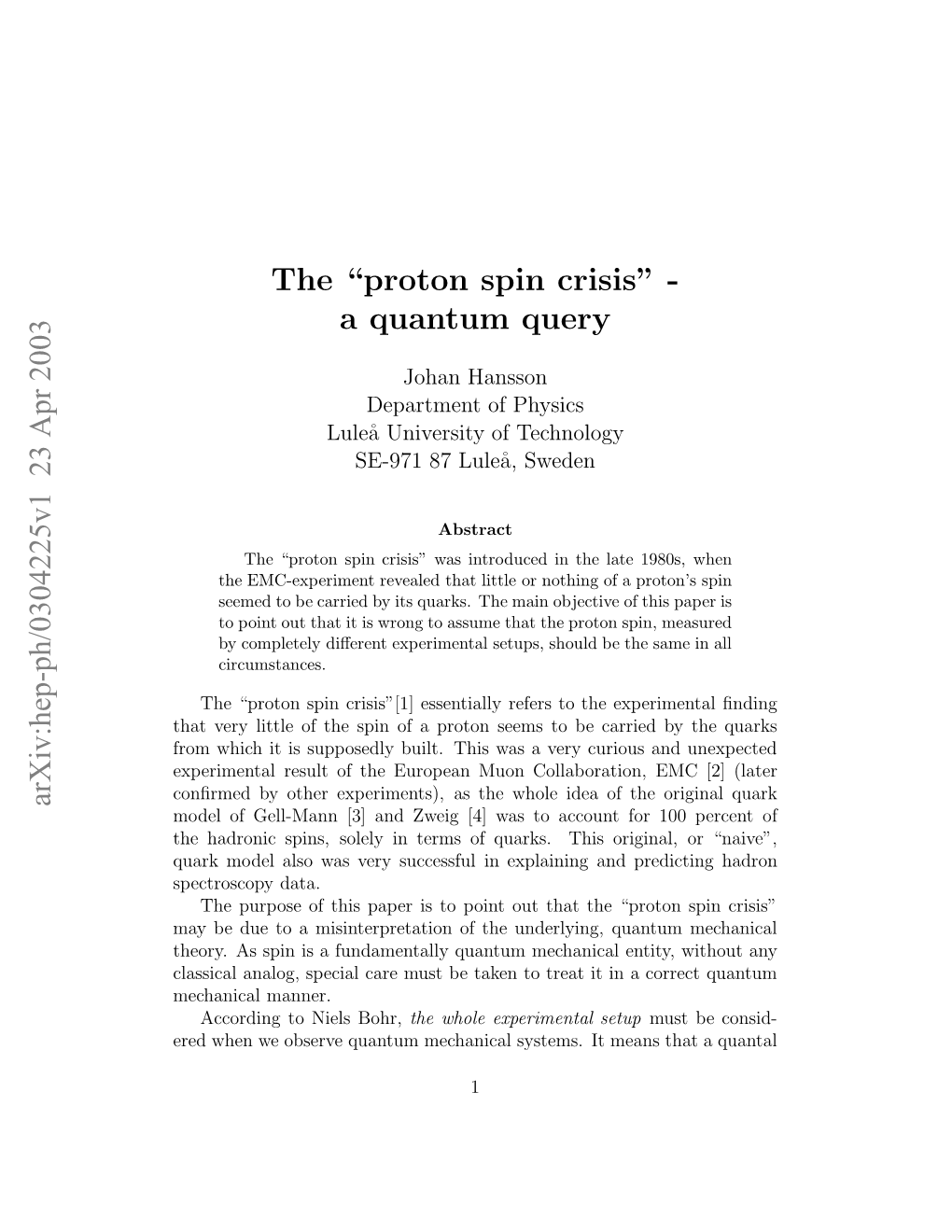 The" Proton Spin Crisis"-A Quantum Query