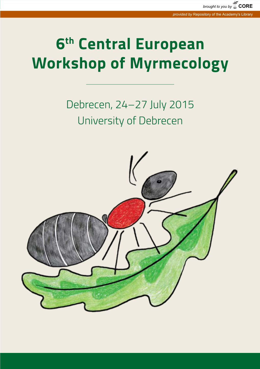 6Th Central European Workshop of Myrmecology