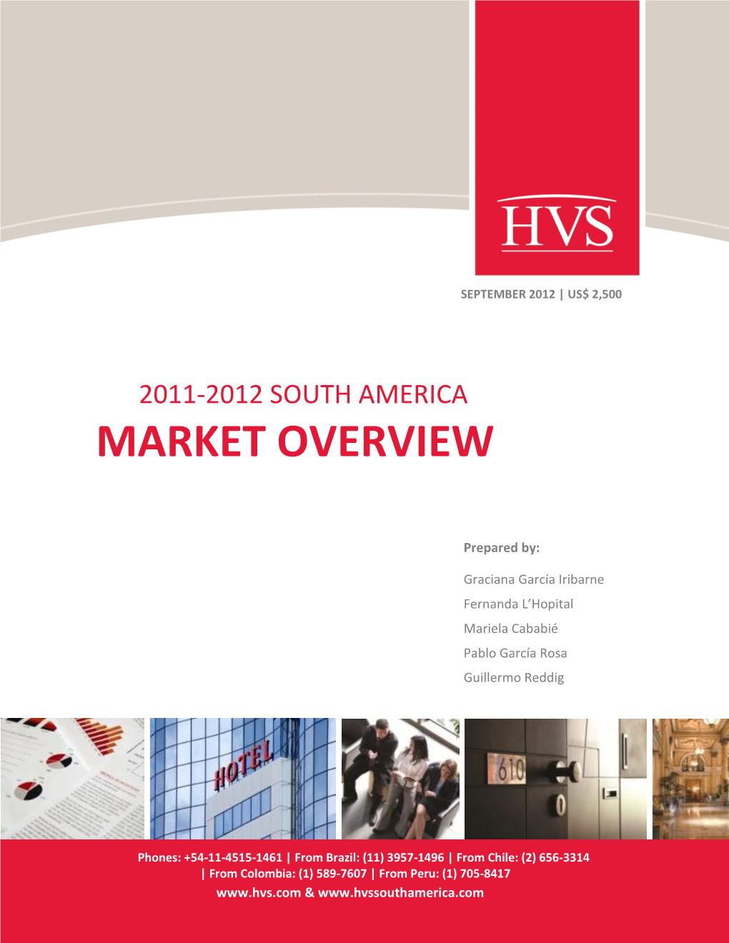 2011-2012 South America Market Overview