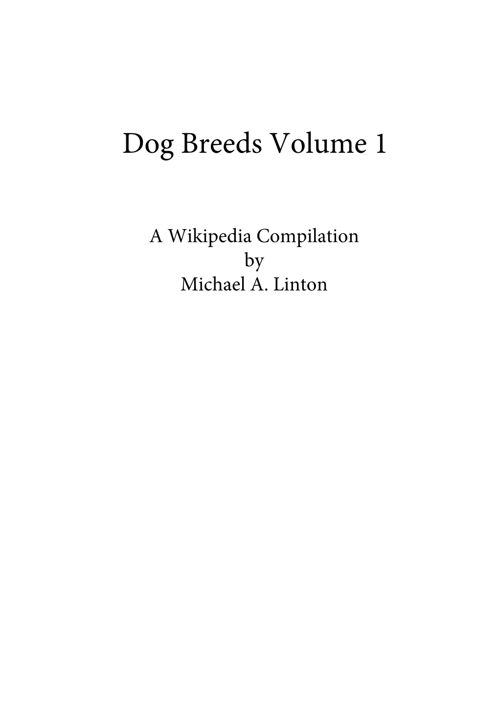 Dog Breeds Volume 1