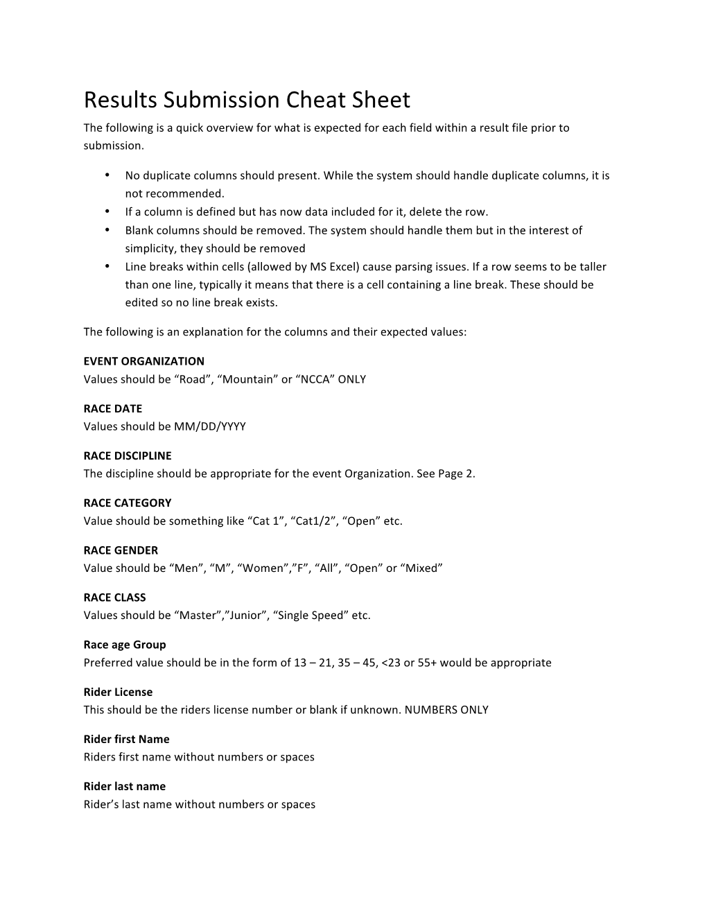 Results Submission Cheat Sheet the Following Is a Quick Overview for What Is Expected for Each Field Within a Result File Prior to Submission