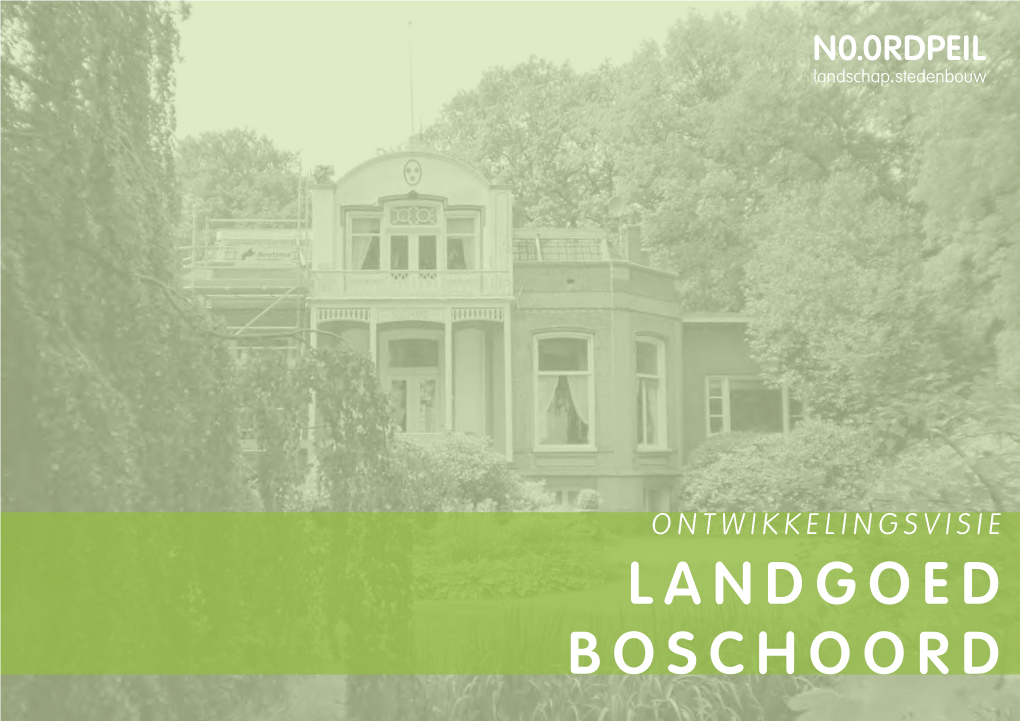 Landgoed Boschoord 2 Inhoudsopgave