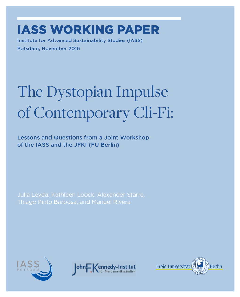 The Dystopian Impulse of Contemporary Cli-Fi: Lessons And