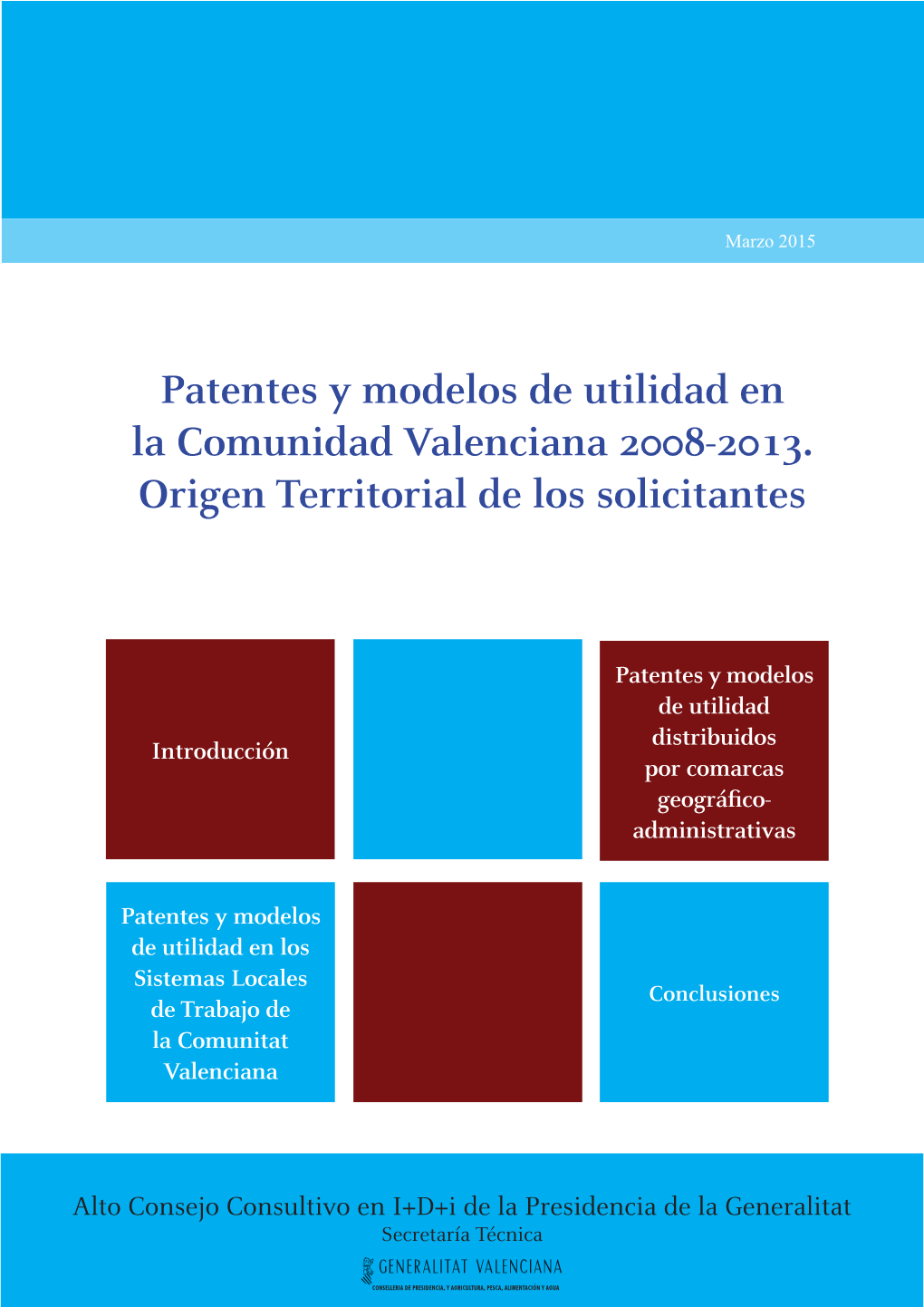 Las Solicitudes De Patentes Y Modelos De Utilidad En La