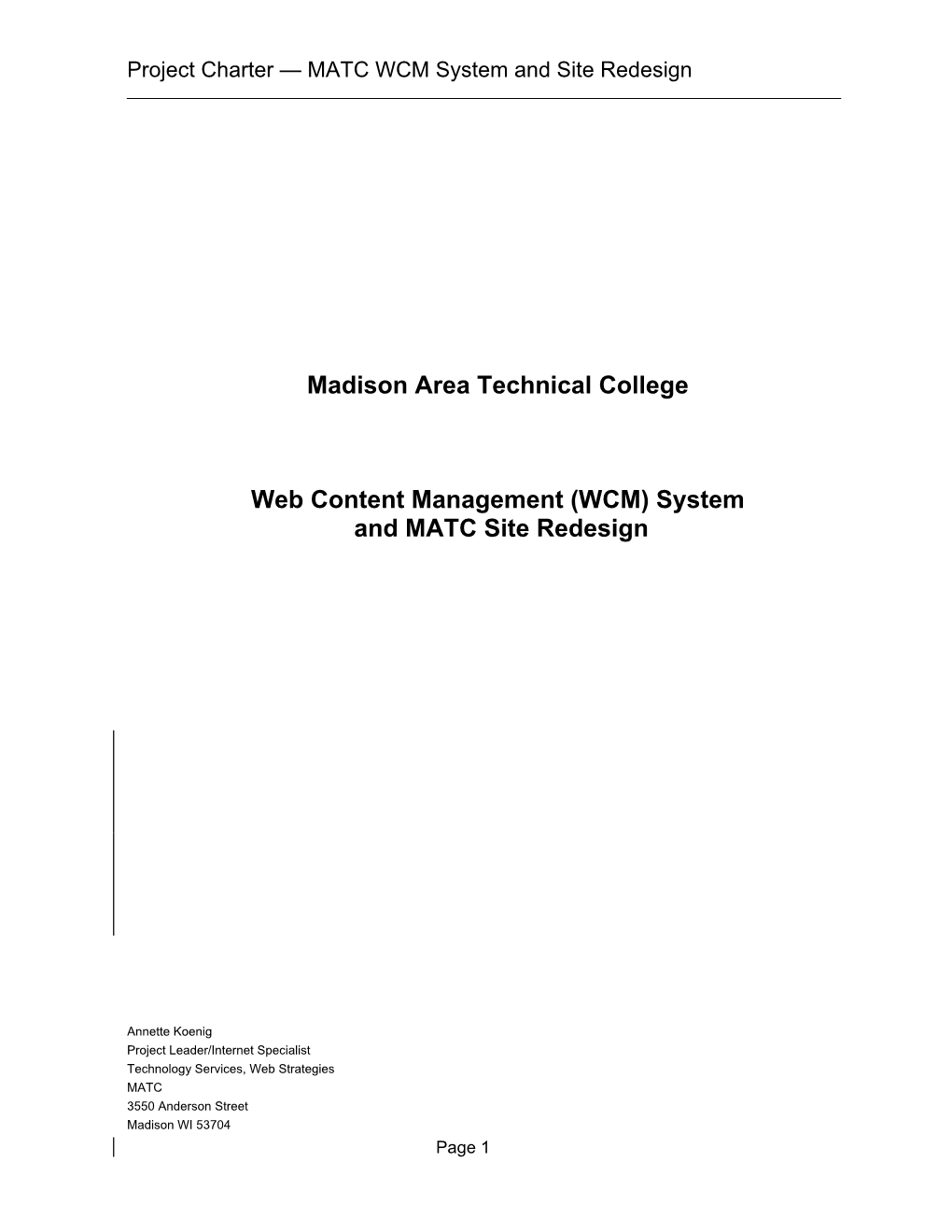 Web Content Management (WCM) System and MATC Site Redesign