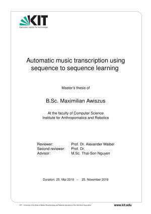 Automatic Music Transcription Using Sequence to Sequence Learning