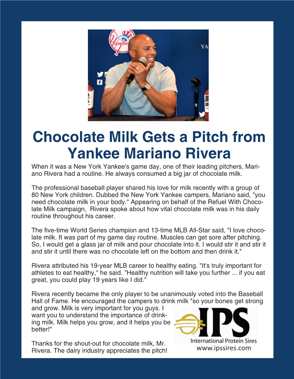 Chocolate Milk Gets a Pitch from Yankee Mariano Rivera When It Was a New York Yankee's Game Day, One of Their Leading Pitchers, Mari - Ano Rivera Had a Routine