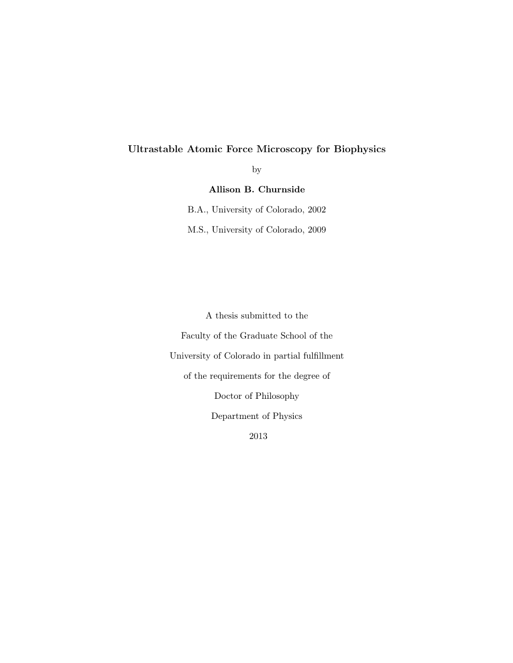 Ultrastable Atomic Force Microscopy for Biophysics