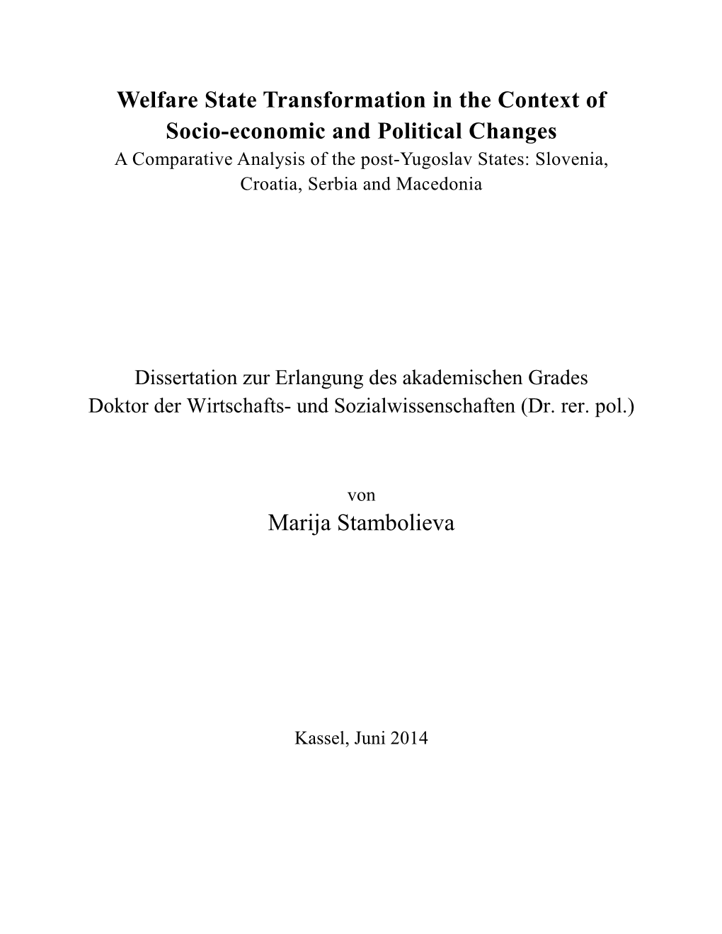 Welfare State Transformation in the Context of Socio-Economic And