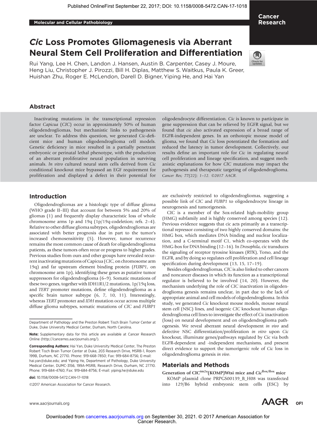 Cic Loss Promotes Gliomagenesis Via Aberrant Neural Stem Cell Proliferation and Differentiation Rui Yang, Lee H