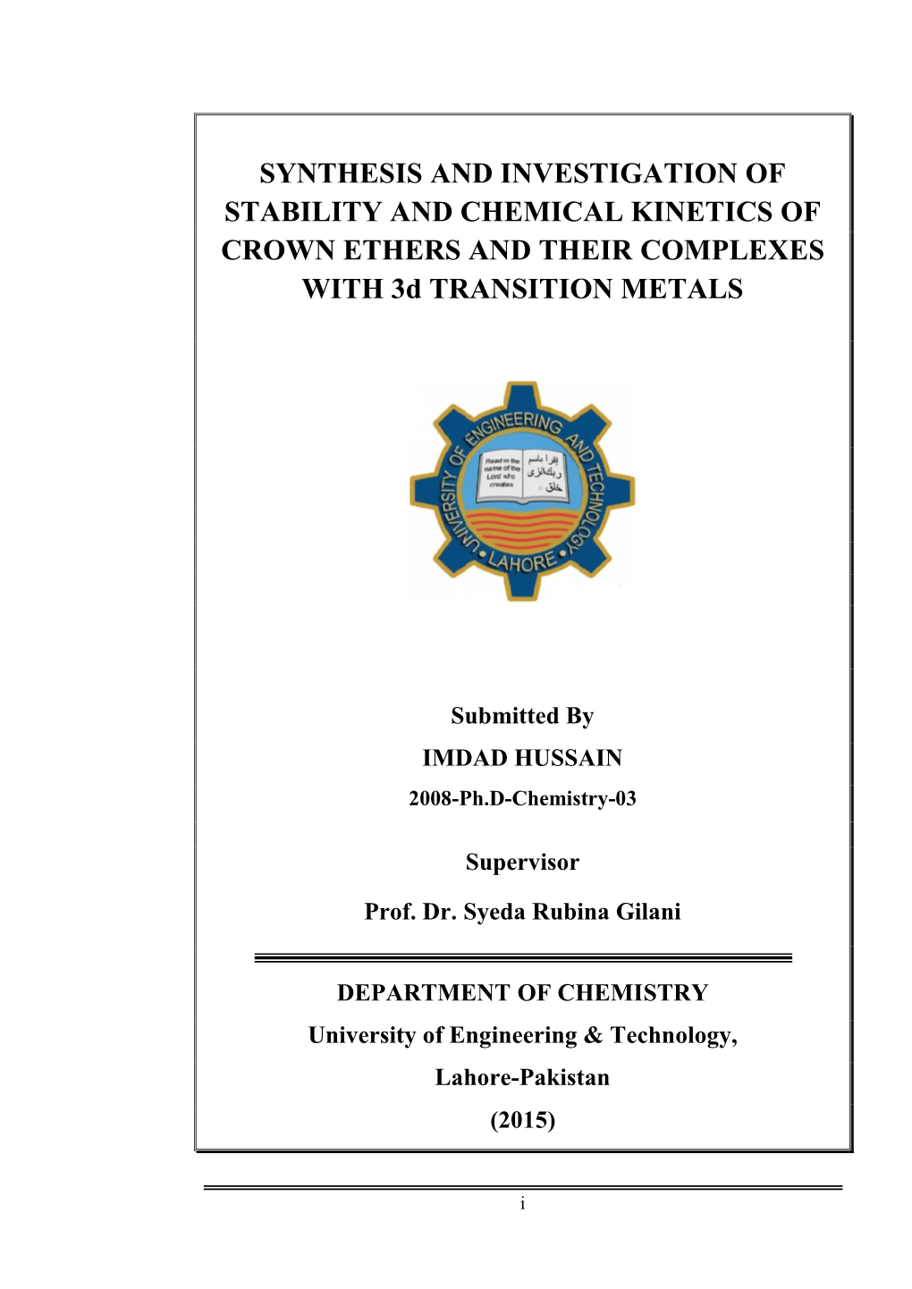 SYNTHESIS and INVESTIGATION of STABILITY and CHEMICAL KINETICS of CROWN ETHERS and THEIR COMPLEXES with 3D TRANSITION METALS