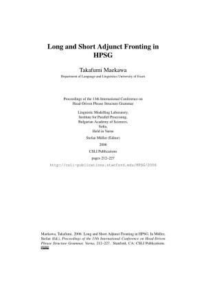 Long and Short Adjunct Fronting in HPSG