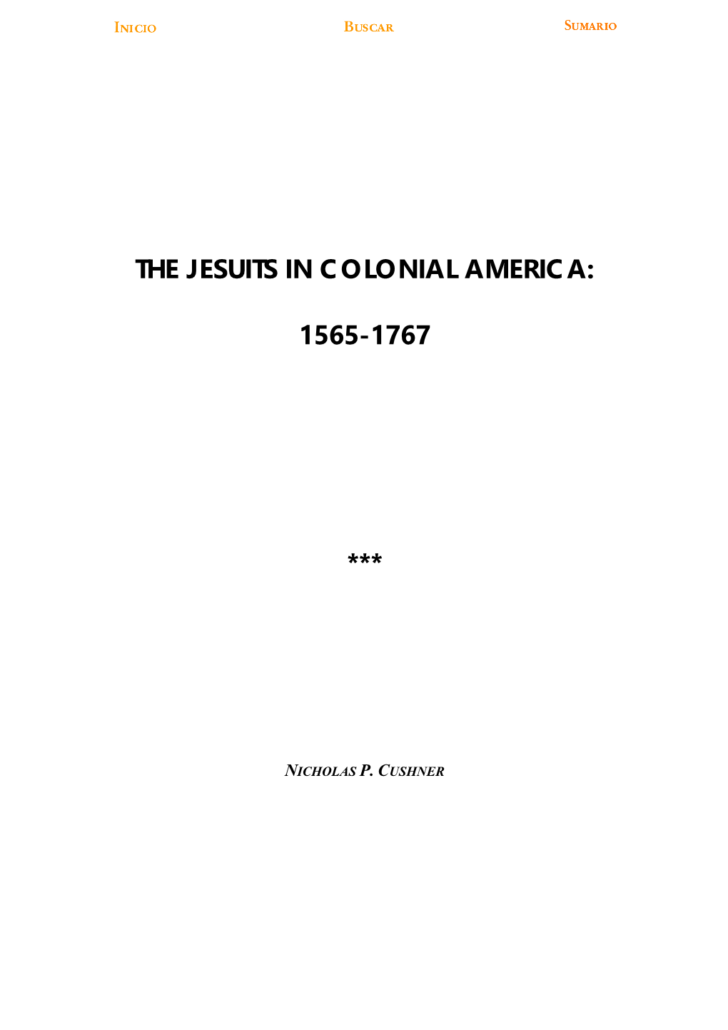 The Jesuits in Colonial America: 1565-1767